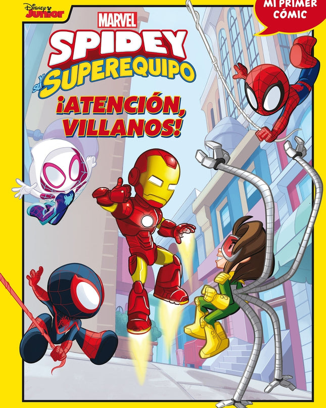 Spidey Y Su Superequipo. ¡atención, Villanos!