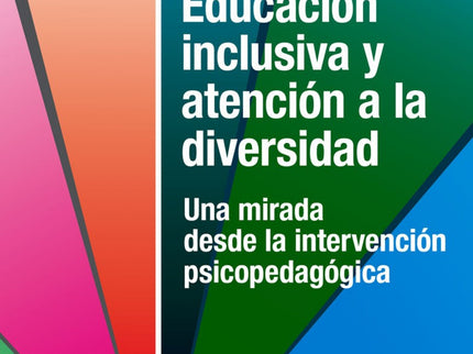Educación Inclusiva Y Atención A La Diversidad