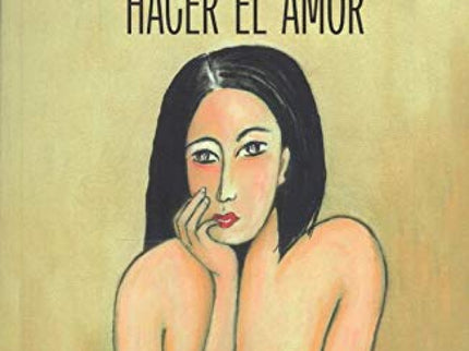 El Hombre Que No Quería Hacer El Amor