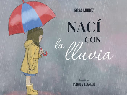 Nací Con La Lluvia