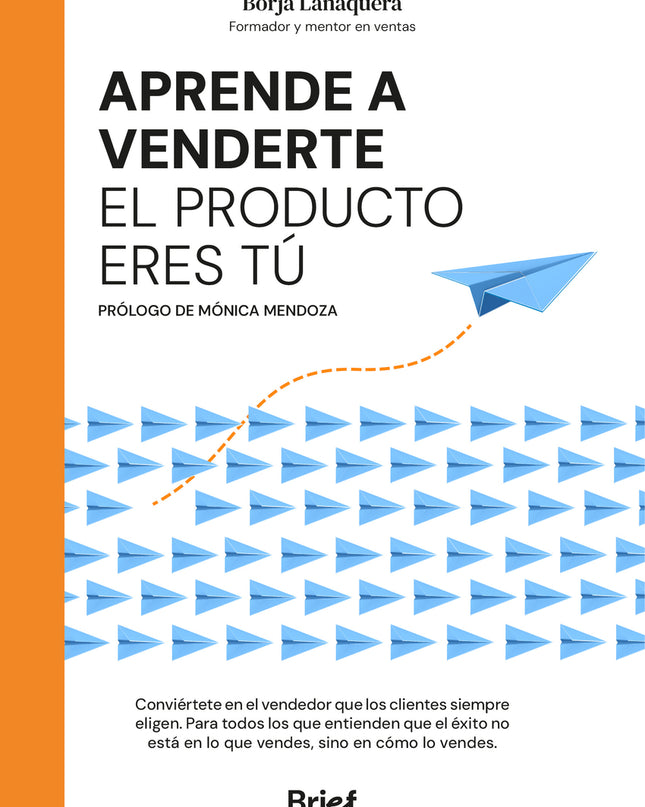Aprende A Venderte: El Producto Eres Tú