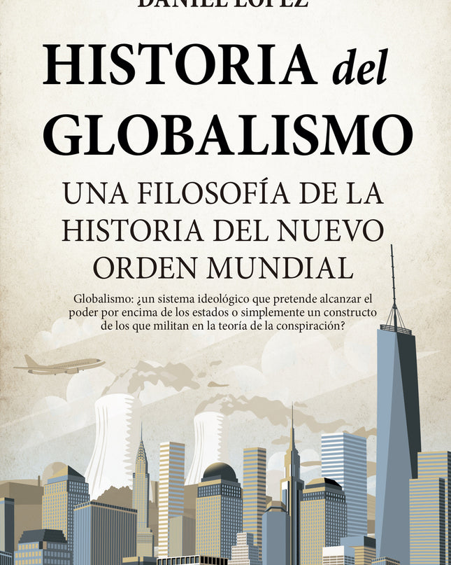 Historia Del Globalismo