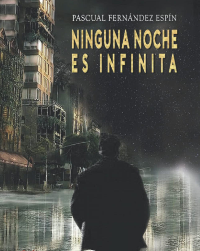 Ninguna Noche Es Infinita