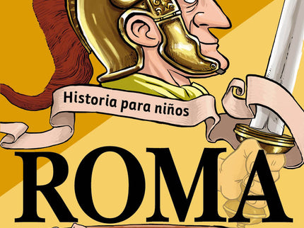 Historia Para Niños - Roma