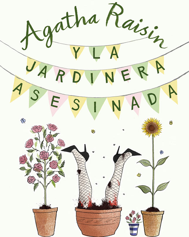 Agatha Raisin Y La Jardinera Asesinada (agatha Raisin 3)