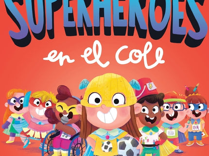 Superhéroes En El Cole