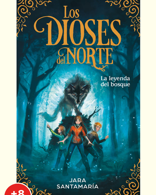 La Leyenda Del Bosque (edición Escolar) (los Dioses Del Norte 1)