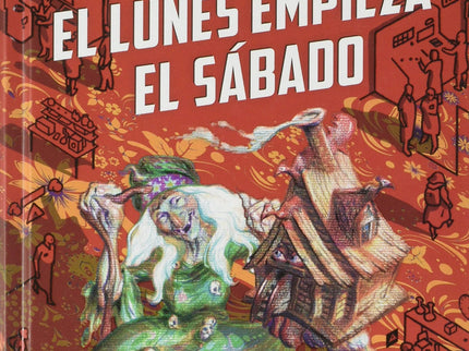 El Lunes Empieza El Sábado