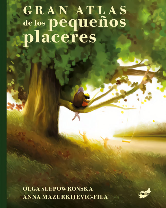 Gran Atlas De Los Pequeños Placeres