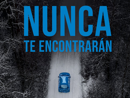 Nunca Te Encontrarán