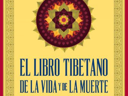 El Libro Tibetano De La Vida Y De La Muerte