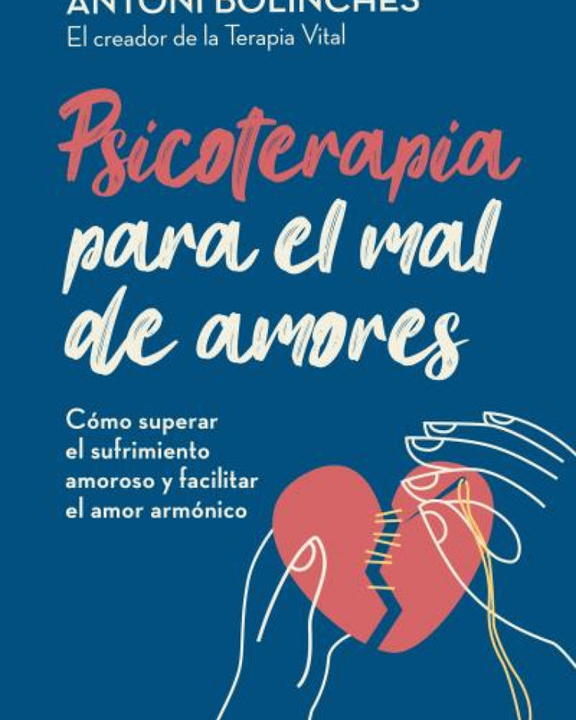 Psicoterapia Para El Mal De Amores