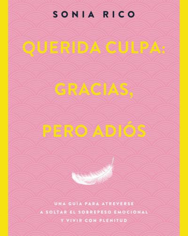 Querida Culpa: Gracias, Pero Adiós