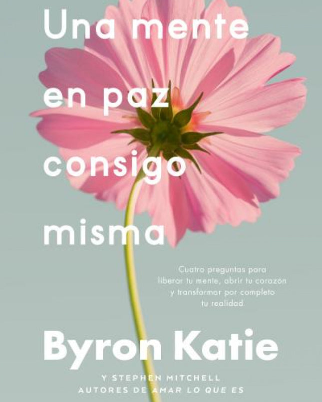 Una Mente En Paz Consigo Misma