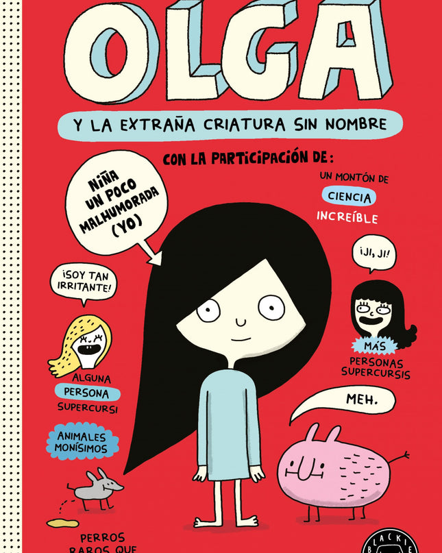 Olga Y La Extraña Criatura Sin Nombre