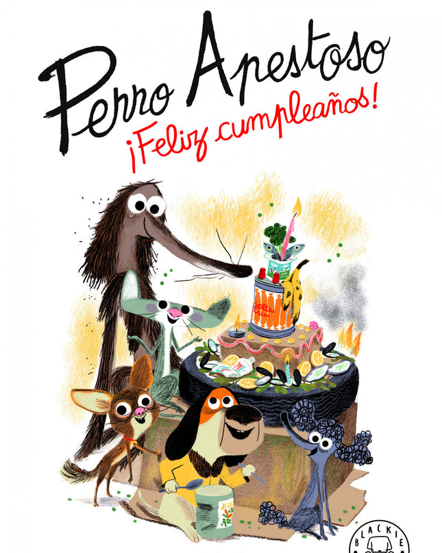 Perro Apestoso ¡feliz Cumpleaños!