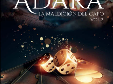 Adara: La Maldición Del Capo Vol.2