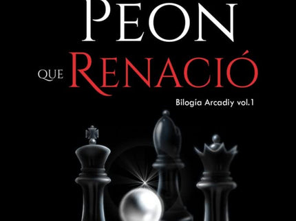El Peón Que Renació