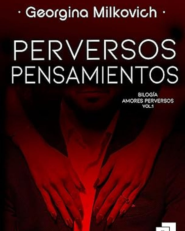 Perversos Pensamientos Vol 1