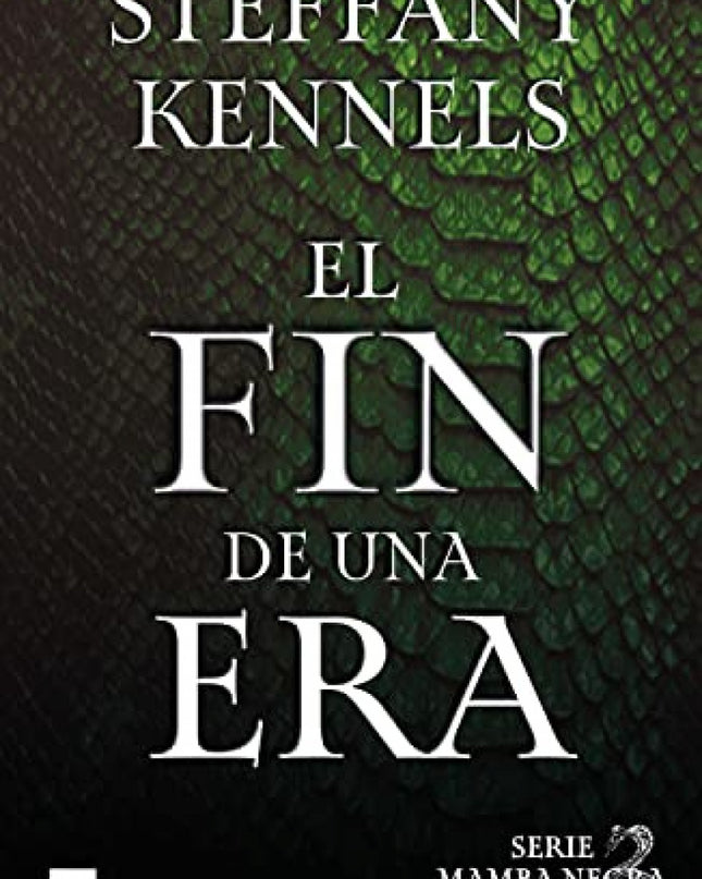 El Fin De Una Era (mamba Negra Nº 2)