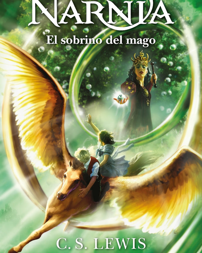 Las Crónicas De Narnia: El Sobrino Del Mago (libro 1)
