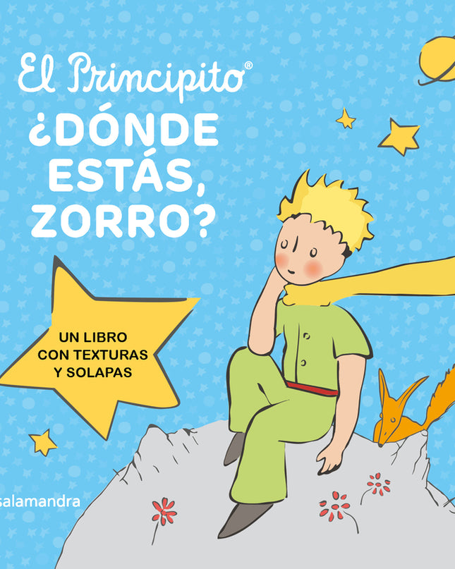 El Principito. ¿dónde Estás, Zorro?