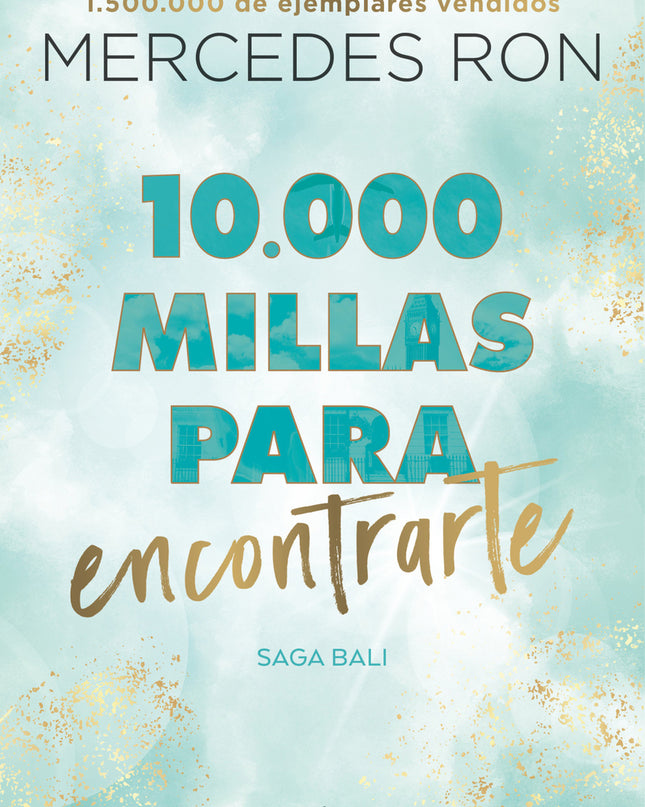 10.000 Millas Para Encontrarte (bali 2)