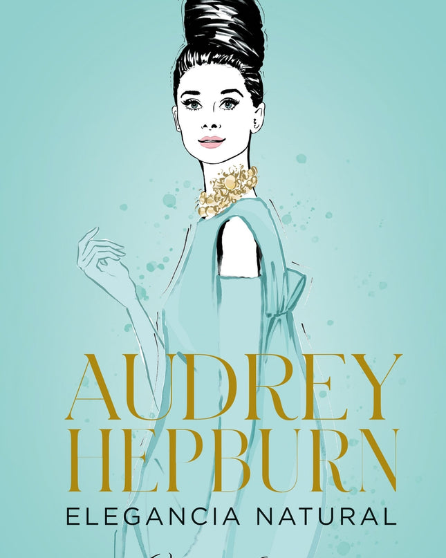 Audrey Hepburn. Elegancia Natural