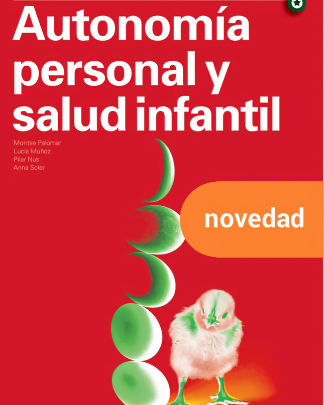 Autonomía Personal Y Salud Infantil. Nueva Edición