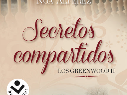 Secretos Compartidos (los Greenwood 2)