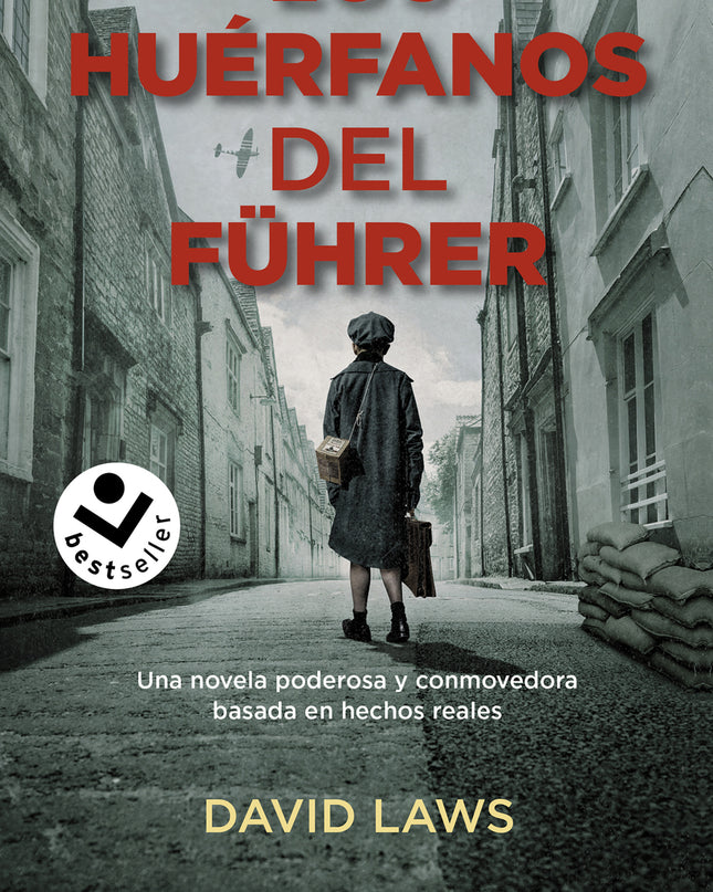Los Huérfanos Del Führer
