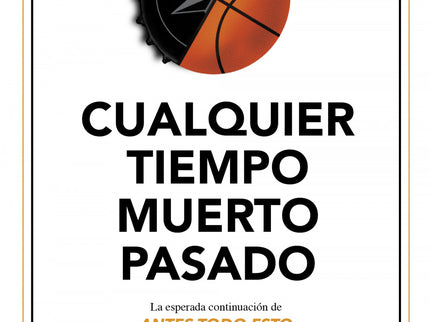 Cualquier Tiempo Muerto Pasado