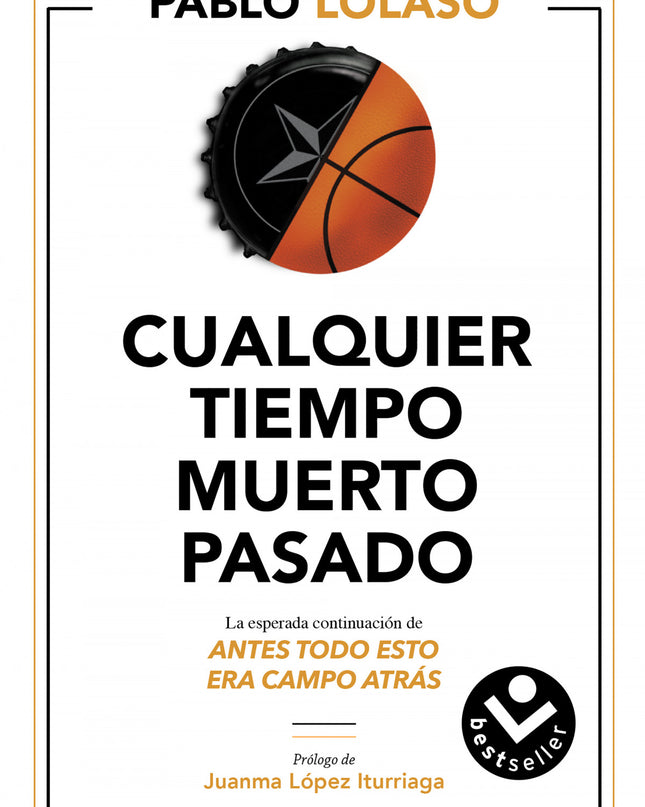 Cualquier Tiempo Muerto Pasado