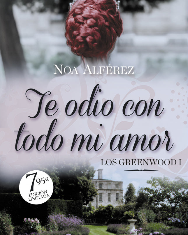 Te Odio Con Todo Mi Amor (los Greeenwood 1) Edición One Shot