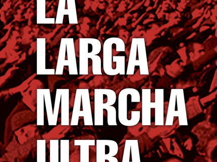 La Larga Marcha Ultra