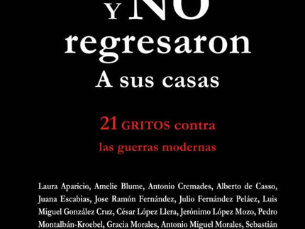 Y No Regresaron A Sus Casas