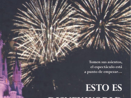 Esto Es Disney World