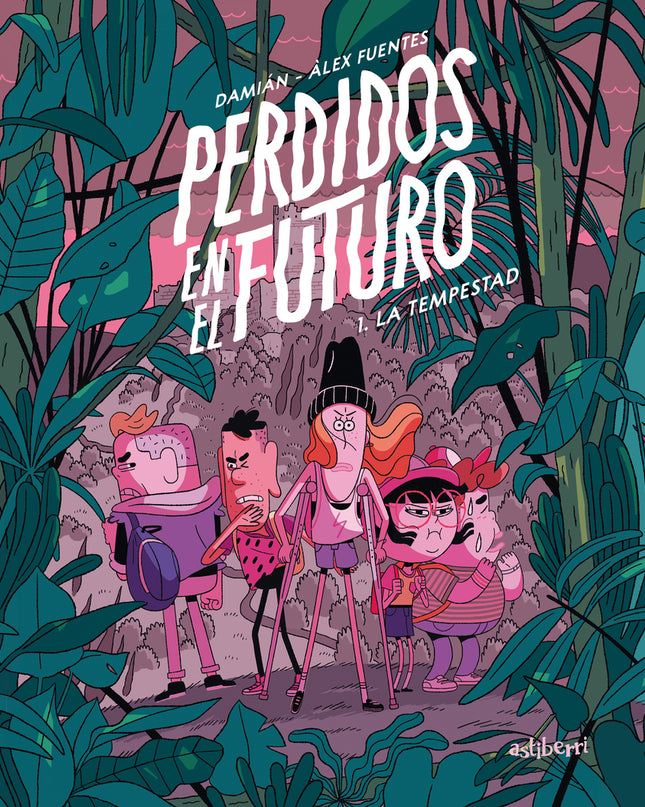 Perdidos En El Futuro 1. La Tempestad