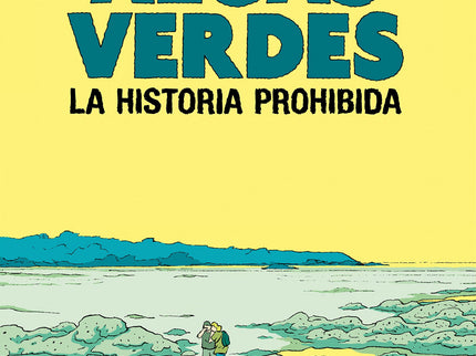 Algas Verdes. La Historia Prohibida