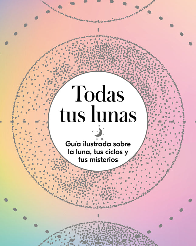 Todas Tus Lunas