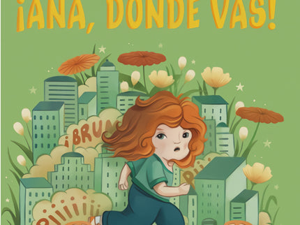 ¡ana, Dónde Vas!
