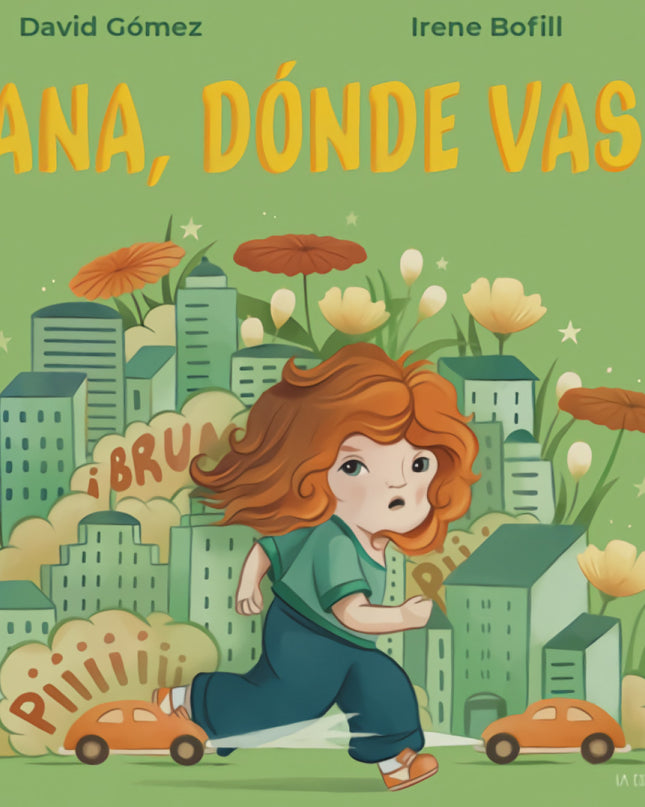 ¡ana, Dónde Vas!