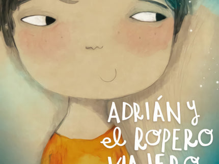Adrián Y El Ropero Viajero