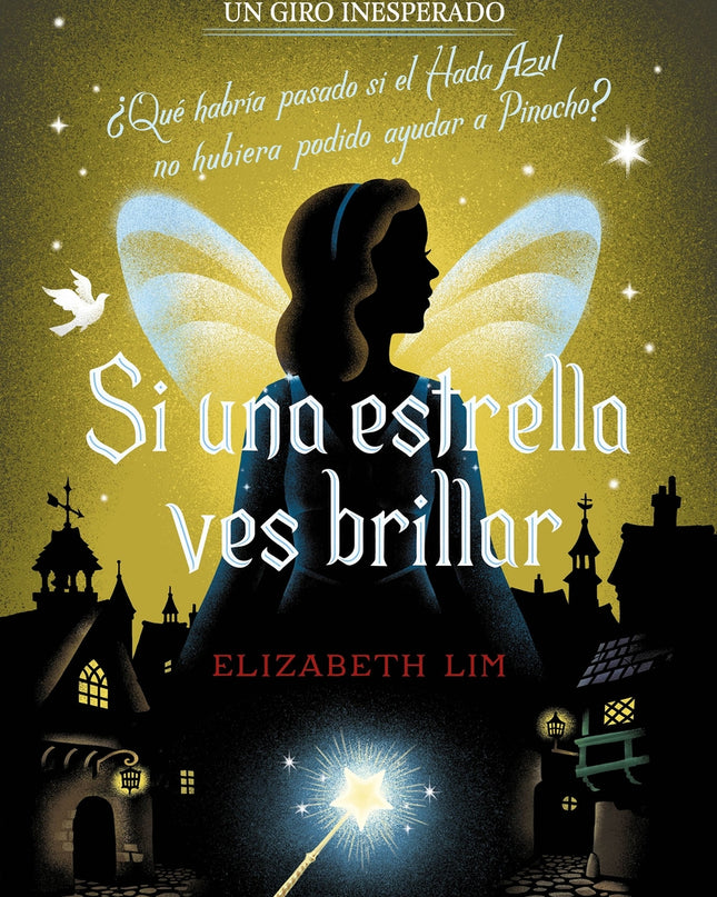 Si Una Estrella Ves Brillar. Un Giro Inesperado