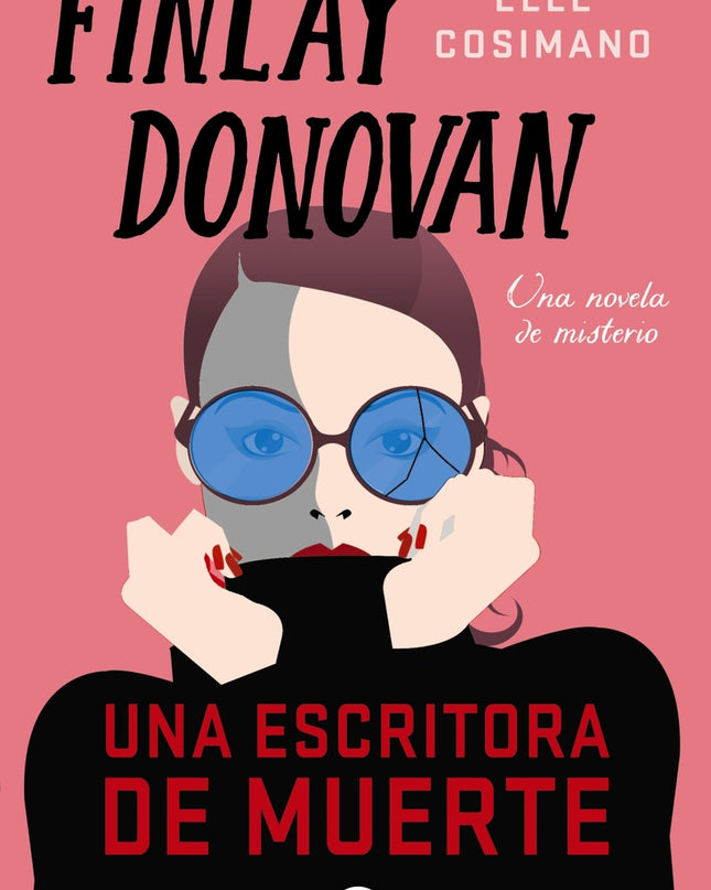 Finlay Donovan: Una Escritora De Muerte