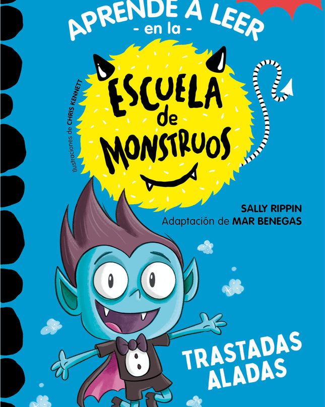 Aprender A Leer En La Escuela De Monstruos 6 - Trastadas Aladas