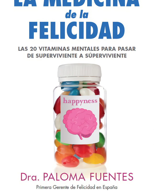 Medicina De La Felicidad
