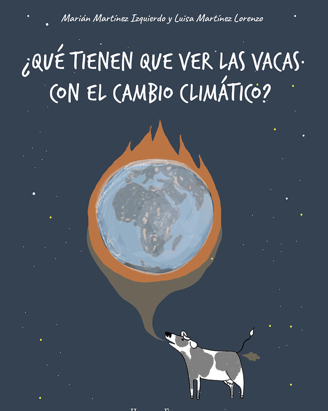 ¿qué Tienen Que Ver Las Vacas Con El Cambio Climático?