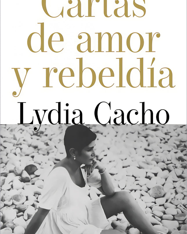 Cartas De Amor Y De Rebeldía
