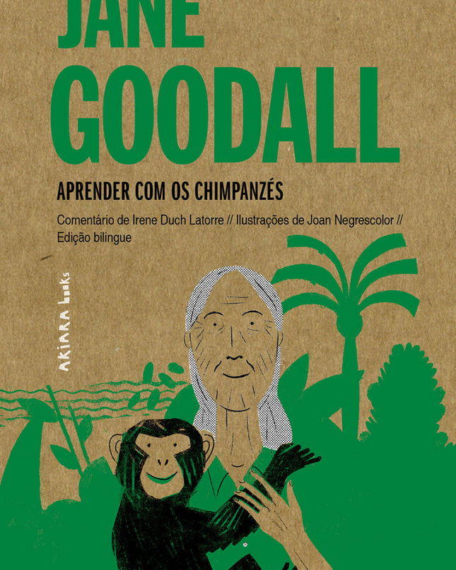 Jane Goodall: Aprender Com Os Chimpanzés
